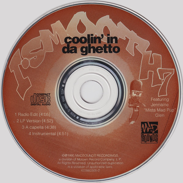 Coolin In Da Ghetto by I-Smooth-7 (CD 1995 Mad Sounds Recordings